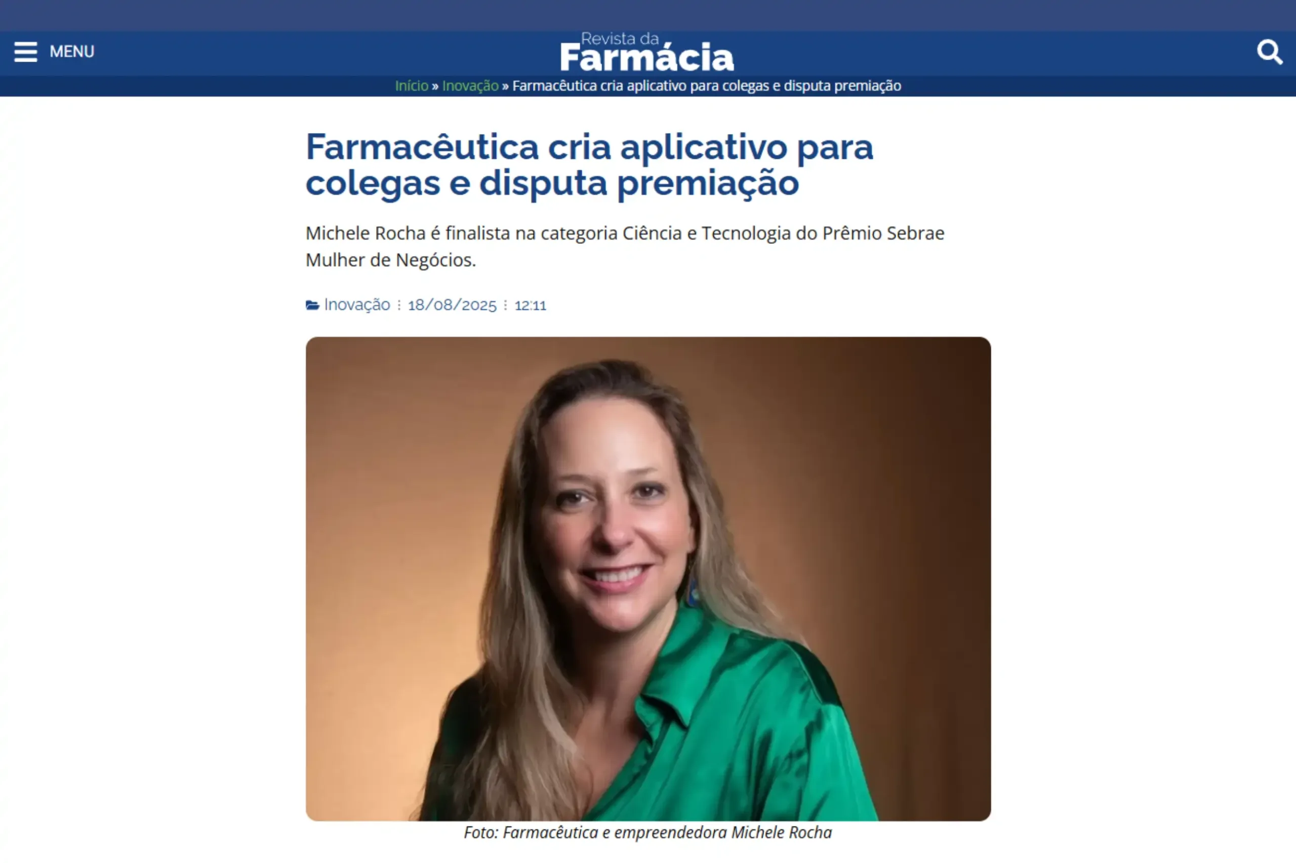 Michele Rocha é finalista na categoria Ciência e Tecnologia do Prêmio Sebrae Mulher de Negócios.